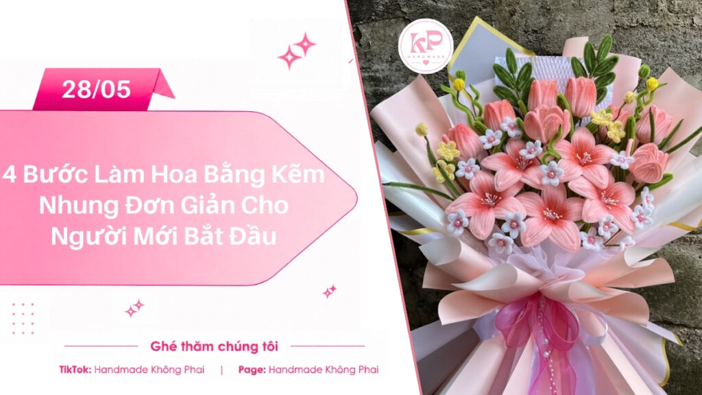 4 Bước Làm Hoa Bằng Kẽm Nhung Đơn Giản Cho Người Mới Bắt Đầu