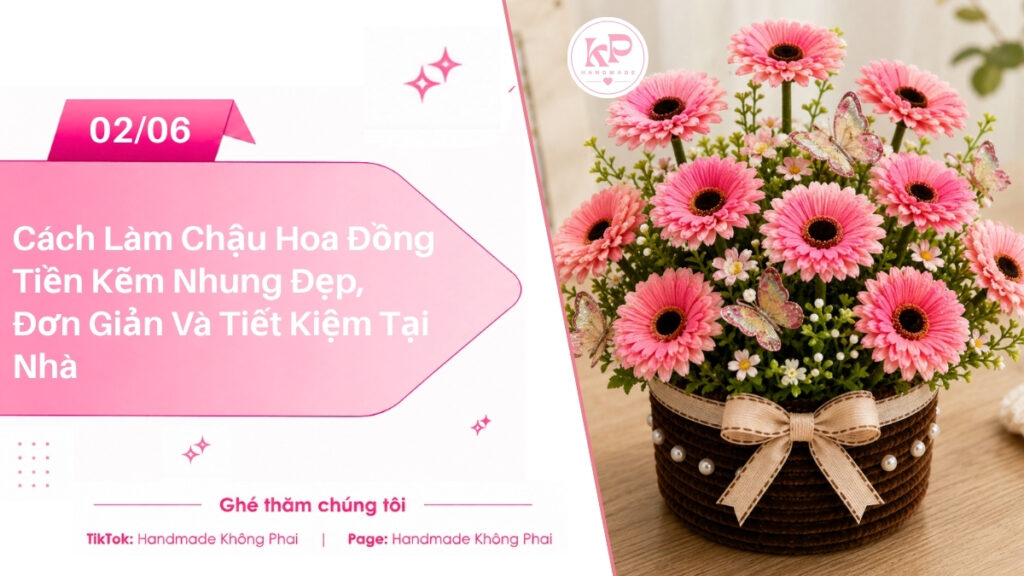 Cách Làm Chậu Hoa Đồng Tiền Kẽm Nhung Đẹp, Đơn Giản Và Tiết Kiệm Tại Nhà